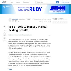 Which are the top 5 tools for managing manual test results?