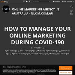 How to manage your online marketing during COVID-190 - Online Marketing Agency in Australia - Nlom.com.au