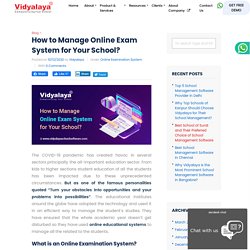 How to Manage Online Exam System for Your School?