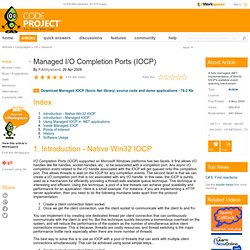 Managed I/O Completion Ports (IOCP). Free source code and ...