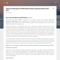Plant Asset Management (PAM) Market Analysis, Regional Analysis 2020: 2027