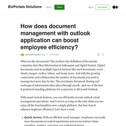 How does document management with outlook application can boost employee efficiency?