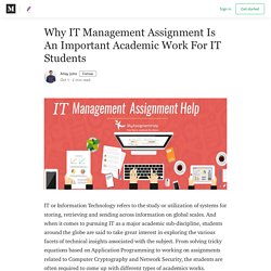 Why IT Management Assignment Is An Important Academic Work For IT Students