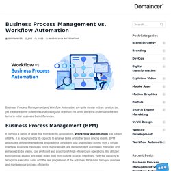 Business Process Management vs. Workflow Automation - Domaincer Blog