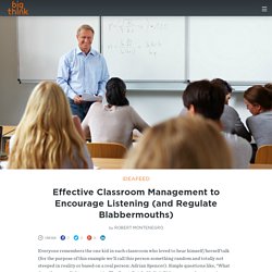 Effective Classroom Management to Encourage Listening (and Regulate Blabbermouths)