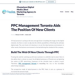 PPC Management Toronto Aids The Position Of New Clients