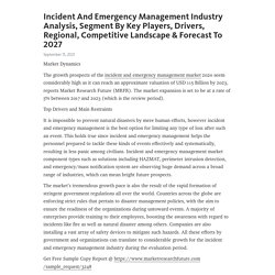 Incident And Emergency Management Industry Analysis, Segment By Key Players, Drivers, Regional, Competitive Landscape & Forecast To 2027 – Telegraph