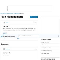 Back pain - Pain Management - Health Conditions - WebMD Message Boards