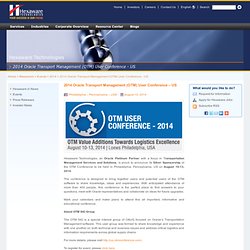 2014 Oracle Transport Management (OTM) User Conference – US