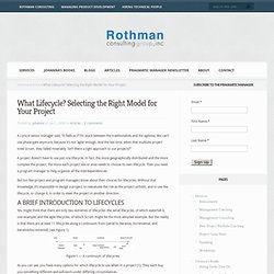 What Lifecycle? Selecting the Right Model for Your Project