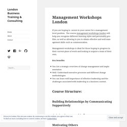 Management Workshops London – London Business Training & Consulting