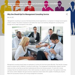 Why One Should Opt For Management Consulting Service
