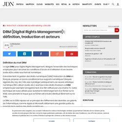 DRM (Digital Rights Management) : définition, traduction et acteurs