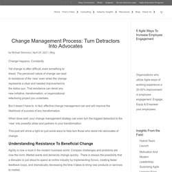 Change Management Process: Turn Detractors Into Advocates
