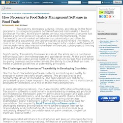 How Necessary is Food Safety Management Software in Food Trade by Dharmendra Singh