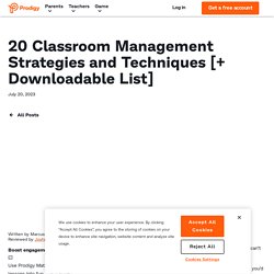20 Classroom Management Strategies and Techniques [+ Downloadable List]