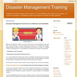 Disaster Management Training: Disaster Management Services are effective and desirable