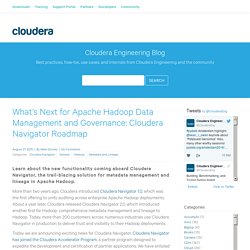 What’s Next for Apache Hadoop Data Management and Governance: Cloudera Naviga...