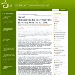 Project Management for Entrepreneurs: Throwing Away the PMBOK -