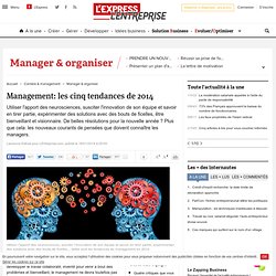 Management: les cinq tendances de 2014