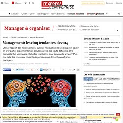 Management: les cinq tendances de 2014