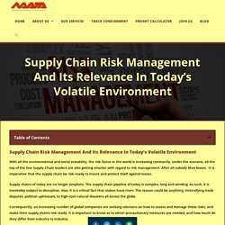 Supply Chain Risk Management And Its Relevance In Today’s Volatile Environment, 2020 - Navata