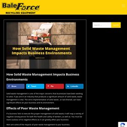 How Solid Waste Management Impacts Business Environments