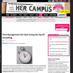 Time Management 101: How To Stay On Top Of Everything