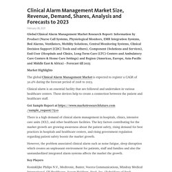 Clinical Alarm Management Market Size, Revenue, Demand, Shares, Analysis and Forecasts to 2023 – Telegraph