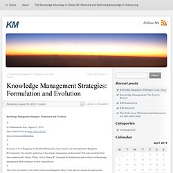 Knowledge Management Strategies: Formulation and Evolution
