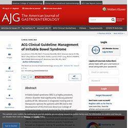 ACG Clinical Guideline: Management of Irritable Bowel Syndro... : Official journal of the American College of Gastroenterology