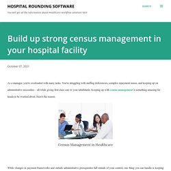 Build up strong census management in your hospital facility