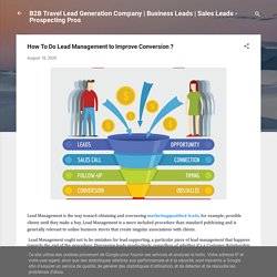 How To Do Lead Management to Improve Conversion ?