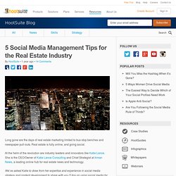 5 Social Media Management Tips for the Real Estate Industry