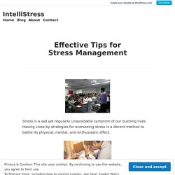 Effective Tips for Stress Management