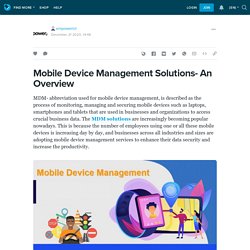 Mobile Device Management Solutions- An Overview : empowerict — LiveJournal