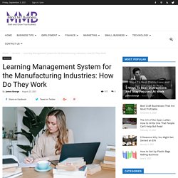 Learning Management System for the Manufacturing Industries