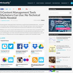 5 Content Management Tools Marketers Can Use: No Technical Skills Needed