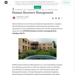 A Guide to Admission in PGDM in Human Resource Management