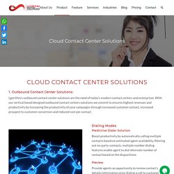 Cloud Based Contact, Call Center Software Solutions, Management System and Multimedia Dialer Solution