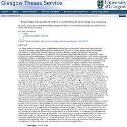 Glasgow University Theses Repository - Knowledge management within a multinational knowledge led company