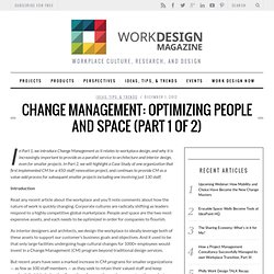Change Management: Optimizing People and Space (Part 1 of 2)