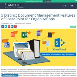 5 Distinct Document Management Features of SharePoint for Organizations