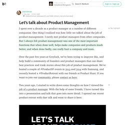 Let’s talk about Product Management — Greylock Perspectives