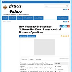 How Pharmacy Management Software Has Eased Pharmaceutical Business Operations