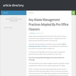 Key Waste Management Practices Adopted By Pro Office Cleaners