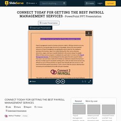 CONNECT TODAY FOR GETTING THE BEST PAYROLL MANAGEMENT SERVICES PowerPoint Presentation - ID:9883793
