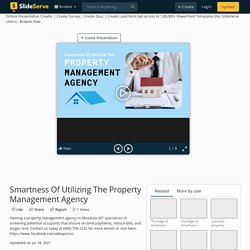 Smartness Of Utilizing The Property Management Agency