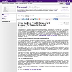 Hiring the Best Freight Management Company for Products Dispatch