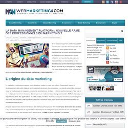 La data management platform : nouvelle arme des professionnels du marketing